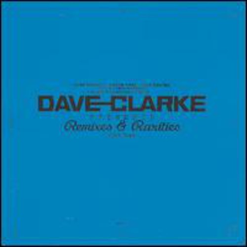 Clarke, Dave: Remixes & Rarities 1992-2005 3
