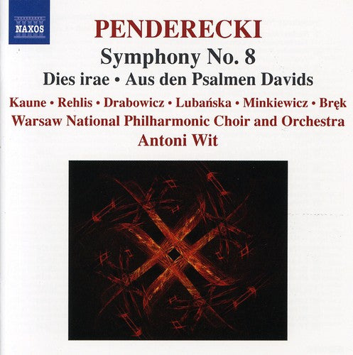 Penderecki / Kaune / Warsaw Nat'L Phil / Wit: Symphony 8 Dies Irae / Aus Den Psalmen Davids