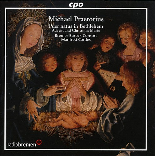 Praetorius / Bremer Barock Consort / Cordes: Advent & Christmas Music