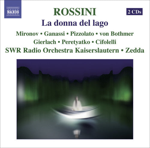 Rossini / Ganassi / Mironov / Pizzolato / Gierlach: La Donna Del Lago