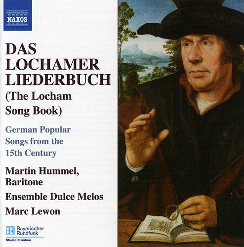 Hummel, Martin / Ensemble Dulce Melos / Lewon: Das Lochamer Liederbuch (The Locham Song Book)