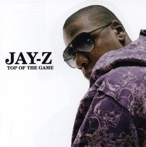 Jay Z: Top of the Game