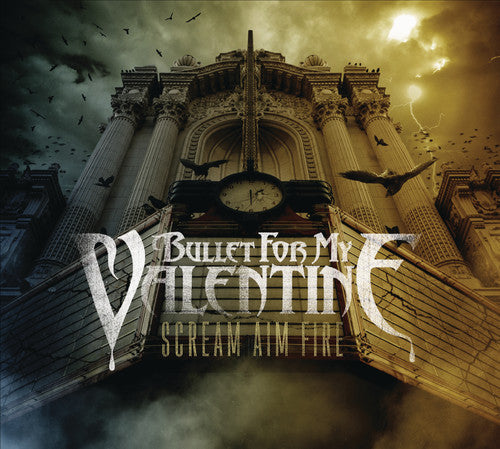 Bullet for My Valentine: Scream Aim Fire