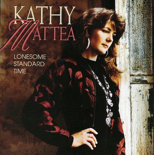 Mattea, Kathy: Lonesome Standard Time