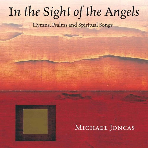 Joncas, Michael: In the Sight of the Angels