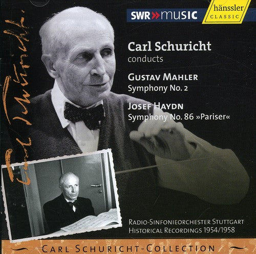 Mahler / Haydn / Mack-Cosack / Topper / Schuricht: Symphonies 2 in C minor & 86 in D Hob.I:86