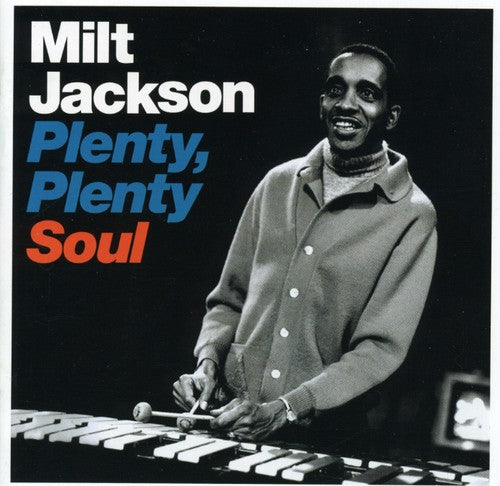 Jackson, Milt: Plenty, Plenty Soul