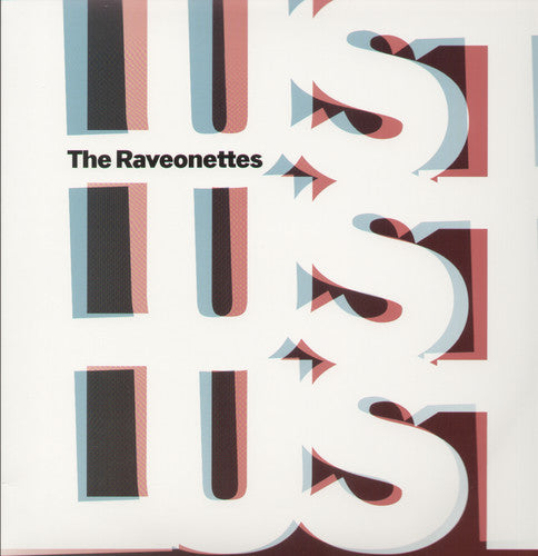 Raveonettes: Lust Lust Lust