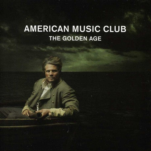 American Music Club: The Golden Age