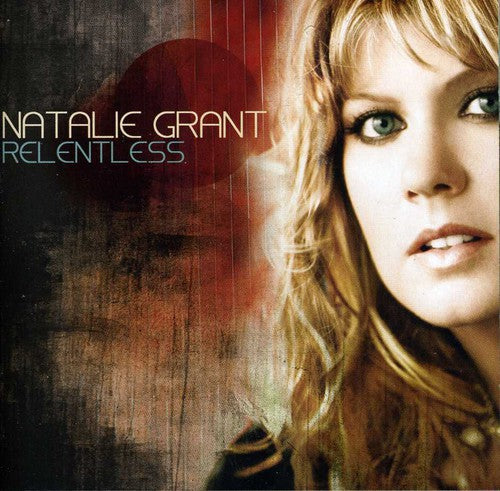 Grant, Natalie: Relentless