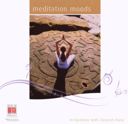 Meditation Woods: In Harmony Classical Music / Var: Meditation Woods: In Harmony Classical Music / Various