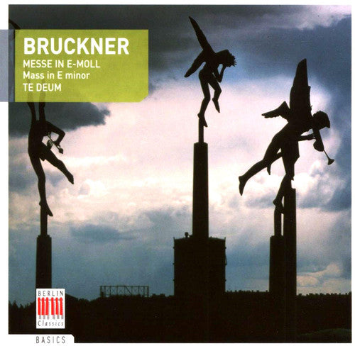 Bruckner / Berlin Radio Sym Orch / Rogner: Mass in E-Minor / Te Deum