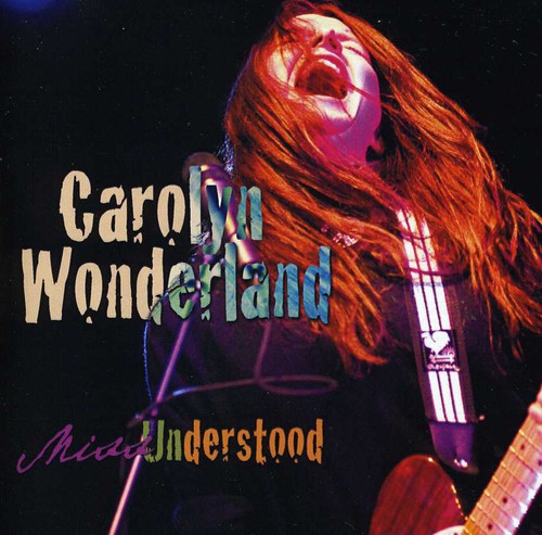 Wonderland, Carolyn: Miss Understood