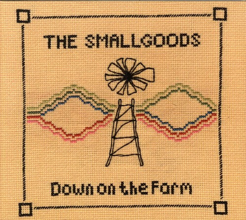 Smallgoods: Down on the Farm