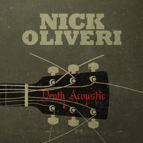 Oliveri, Nick: Death Acoustic