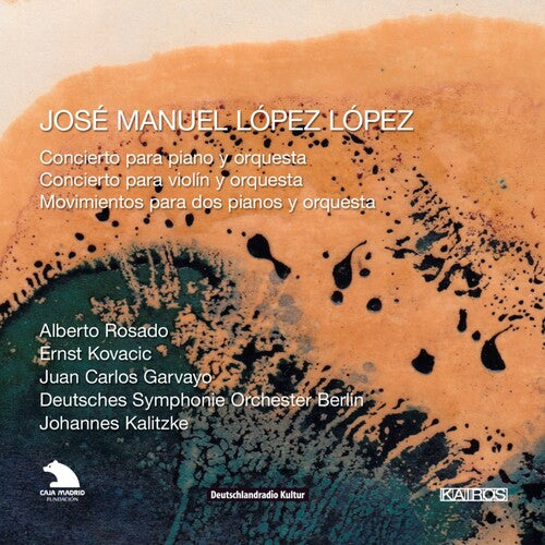 Lopez-Lopez / Rosado / Garvayo / Kovacic: Concertos