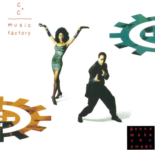 C+C Music Factory: Gonna Make You Sweat