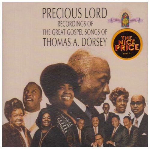 Precious Lord: Songs of Thomas a Dorsey / Various: Precious Lord: Songs Of Thomas A Dorsey