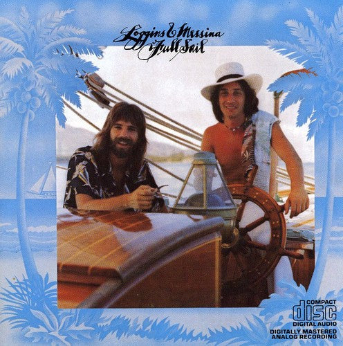 Loggins & Messina: Full Sail