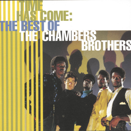 Chambers Brothers: Best of: Time Has Come