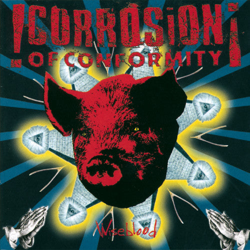 Corrosion of Conformity: Wiseblood