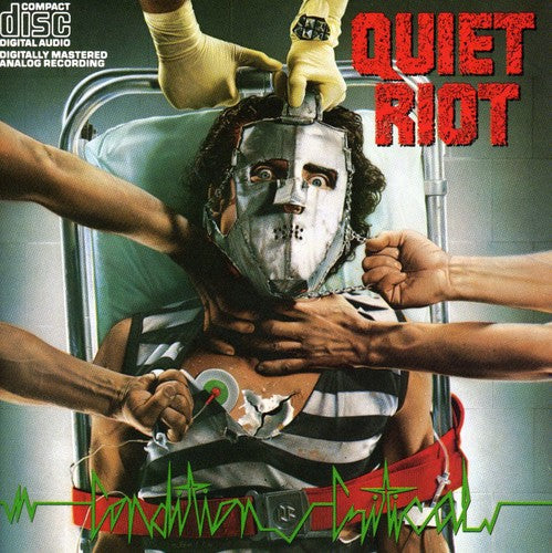 Quiet Riot: Condition Critical