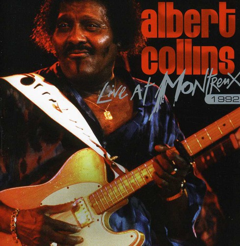Collins, Albert: Live at Montreux 1992