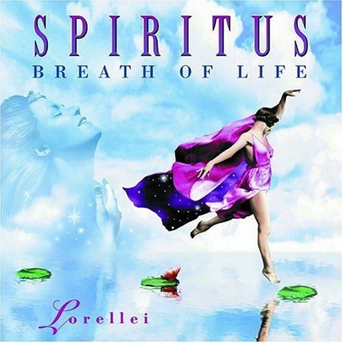 Lorellei: Spiritus: Breath of Life