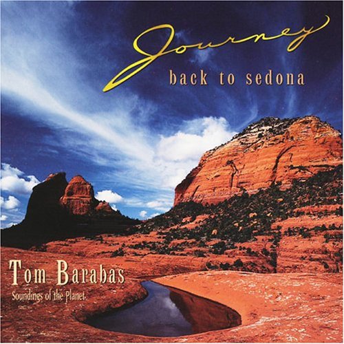 Barabas, Tom: Journey Back to Sedona