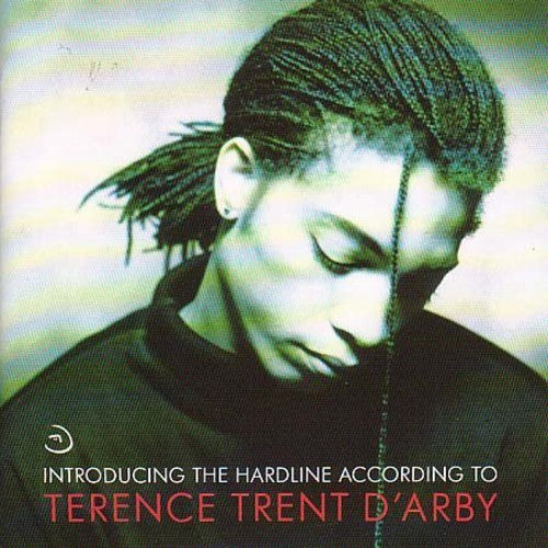 D'Arby, Terence Trent: Introducing the Hardline