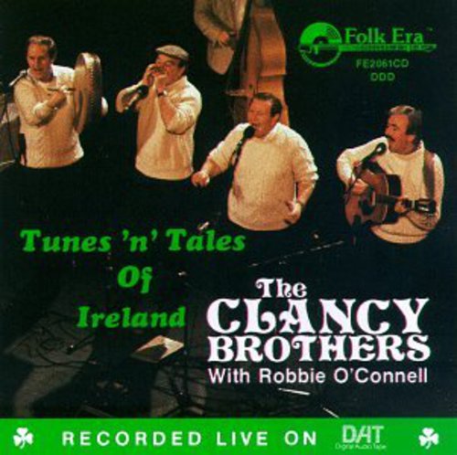 Clancy Brothers / O'Connell, Robbie: Tunes N Tales of Ireland