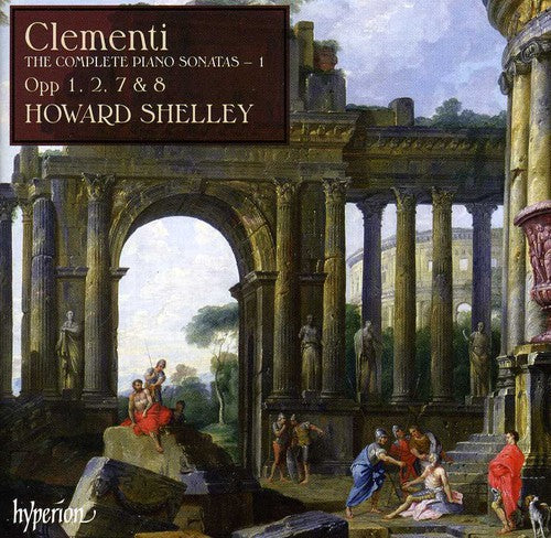 Clementi / Shelley: Piano Sonatas 1