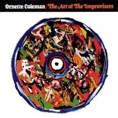 Coleman, Ornette: The Art Of The Improvisers