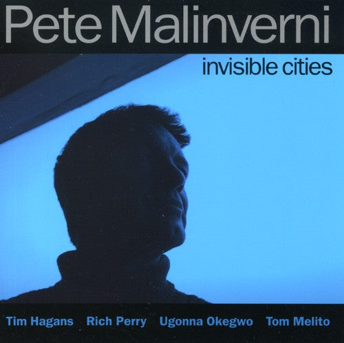 Malinverni, Pete: Invisible Cities