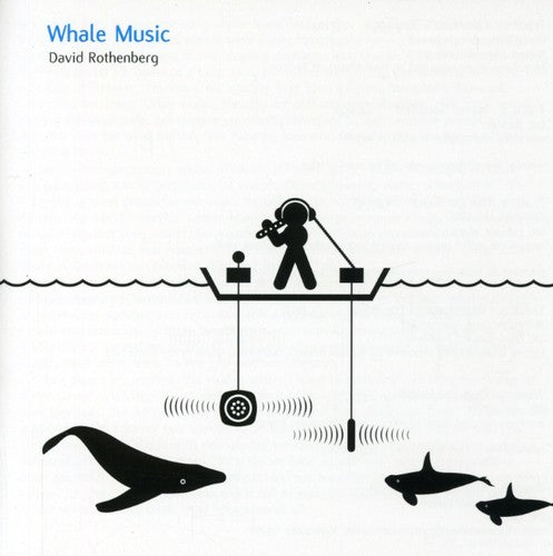 Rothenberg, David: Whale Music