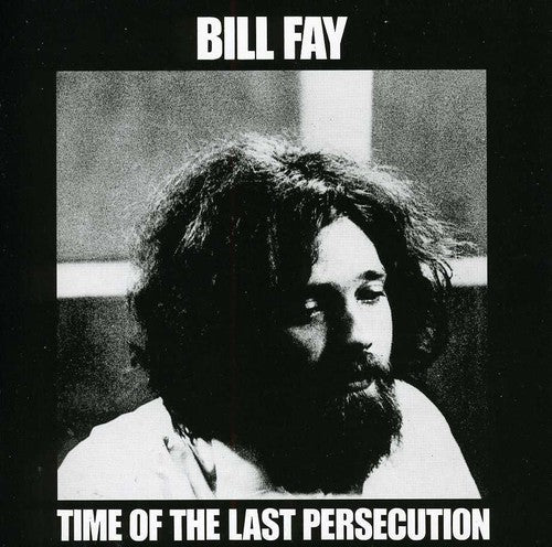 Fay, Bill: Time of the Last Persecution