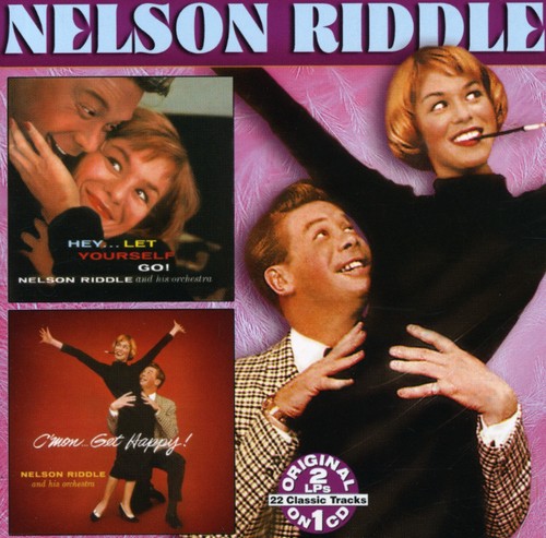 Riddle, Nelson: Hey Let Yourself Go/C'Mon...Get Happy