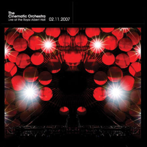 Cinematic Orchestra: Live at the Royal Albert Hall