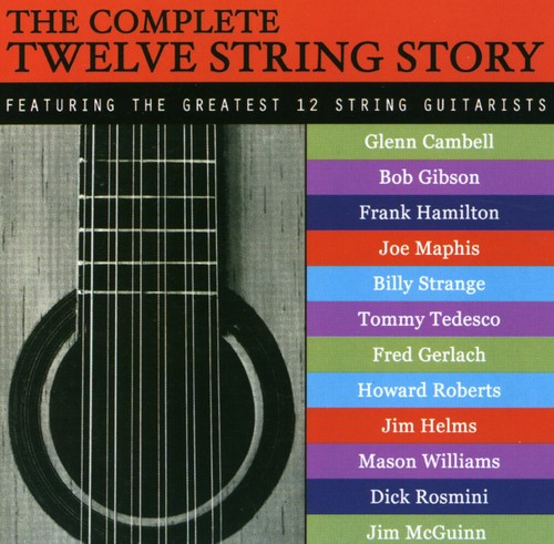 Complete Twelve String Story / Various: The Complete Twelve String Story