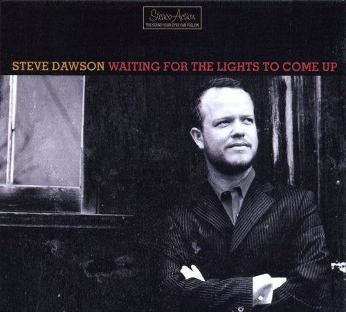 Dawson, Steve: Waiting for the Lights to Come Up