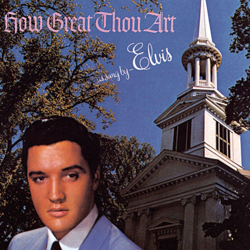 Presley, Elvis: How Great Thou Art