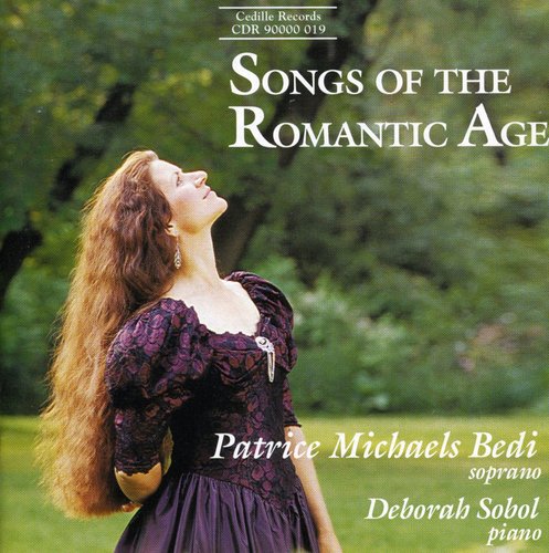 Sobol / Bedi: Songs of the Romantic Age