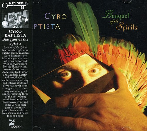 Baptista, Cyro: Banquet of the Spirits