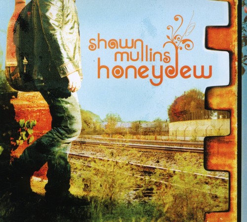 Mullins, Shawn: Honeydew