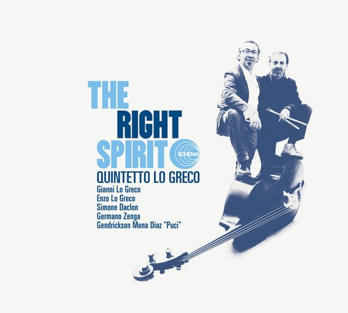 Quintetto lo Greco: Right Spirit