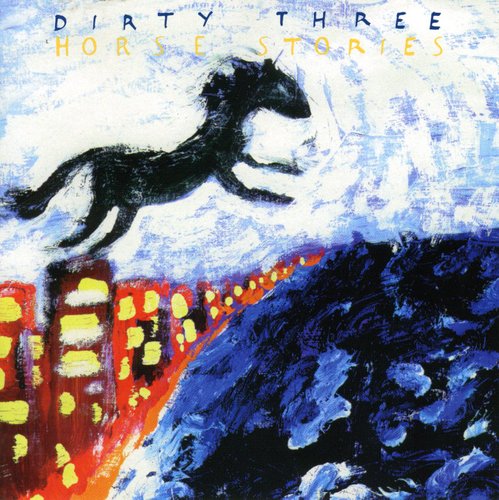 Dirty Three: Horse Stories