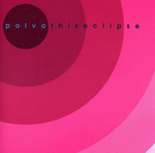 Polvo: This Eclipse