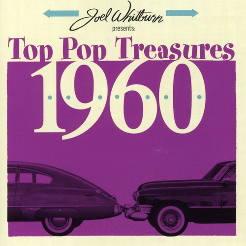 Joel Whitburn Presents: Top Pop Treasures 1960: Joel Whitburn Presents: Top Pop Treasures 1960