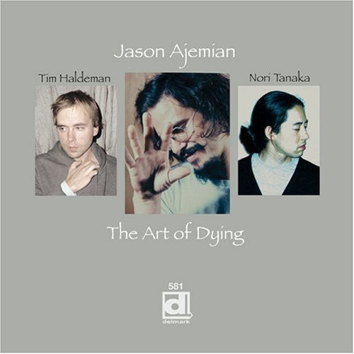 Ajemian, Jason: The Art Of Dying