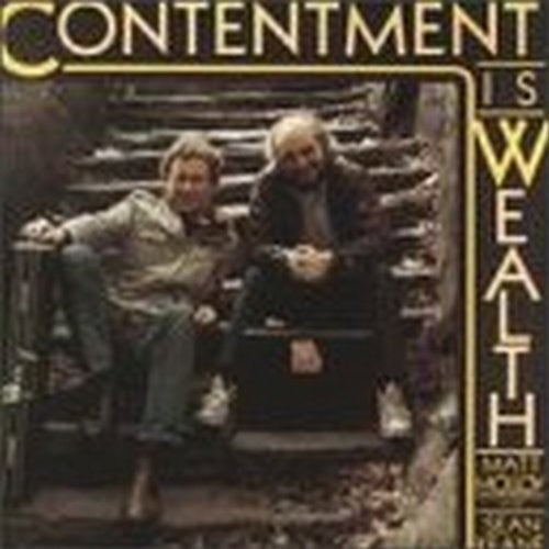 Molloy, Matt & Sean Keane: Contentment Is Wealth